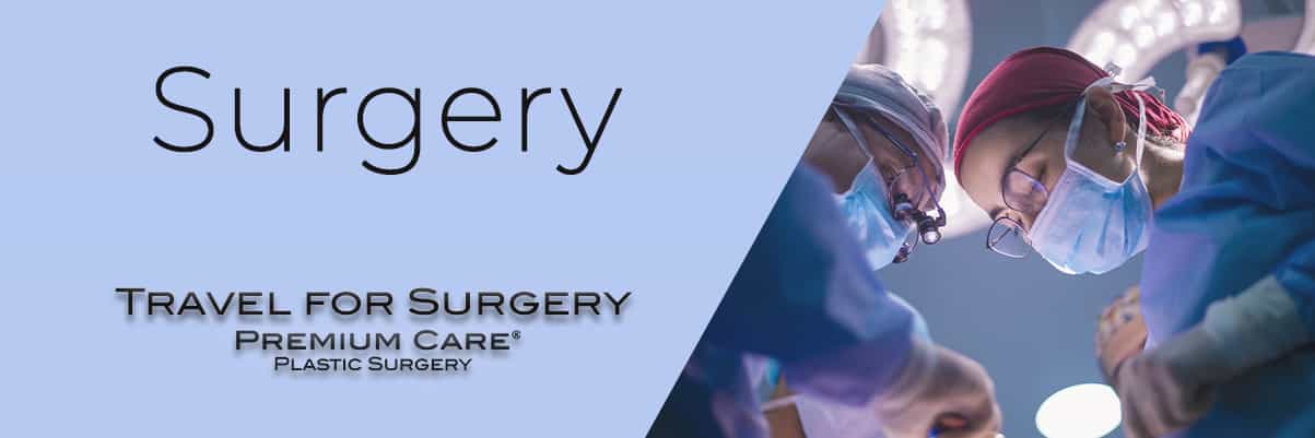 Step 3 - Surgery - Travel for Surgery